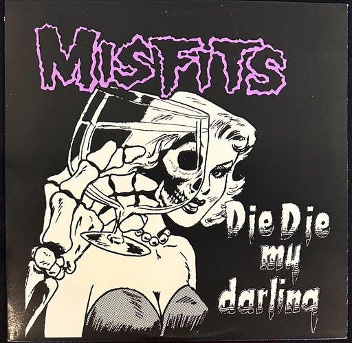 Misfits Die Die My Darling (First Pressing of 5000 Copies)