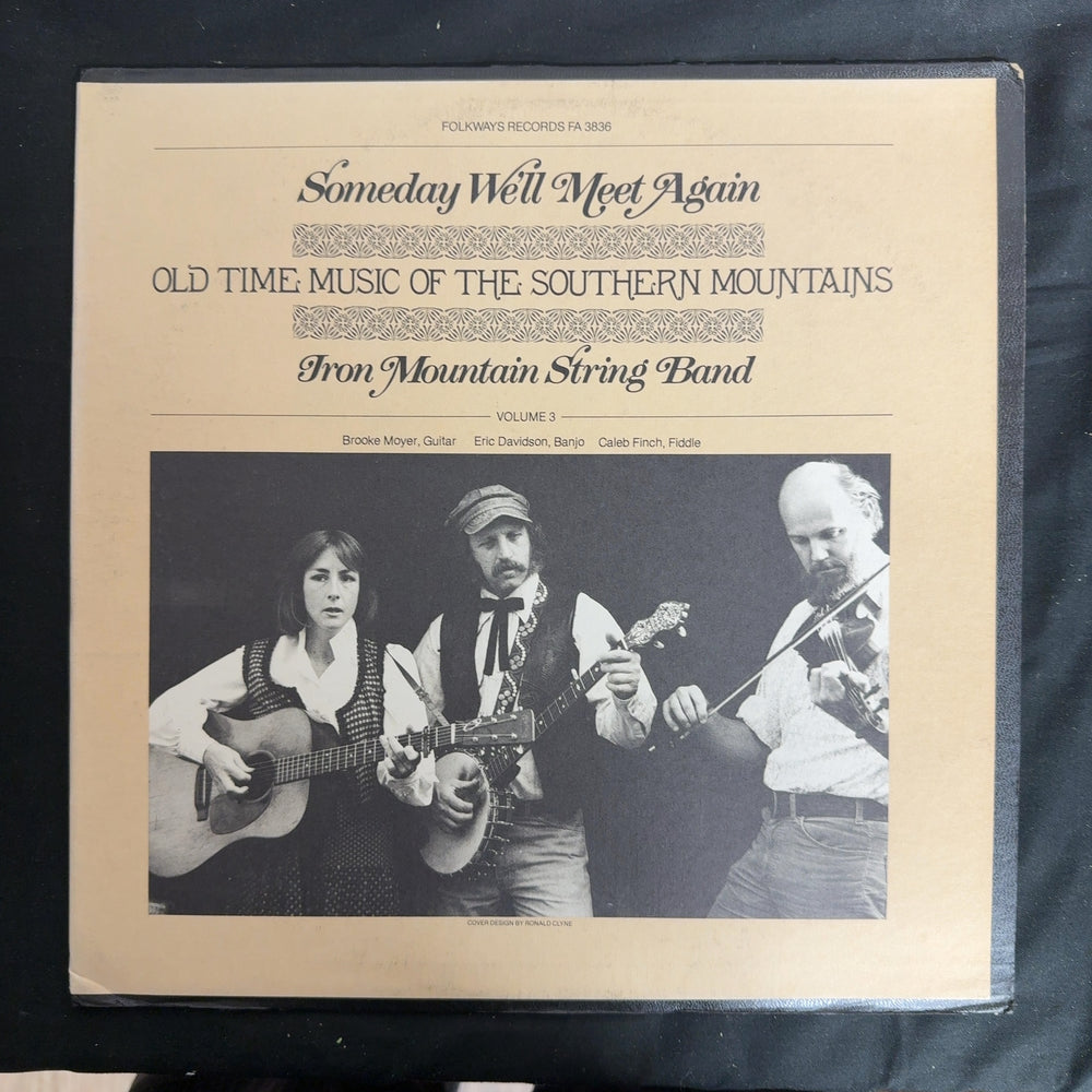 The Iron Mountain String Band Someday We'll Meet Again