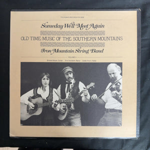 The Iron Mountain String Band Someday We'll Meet Again