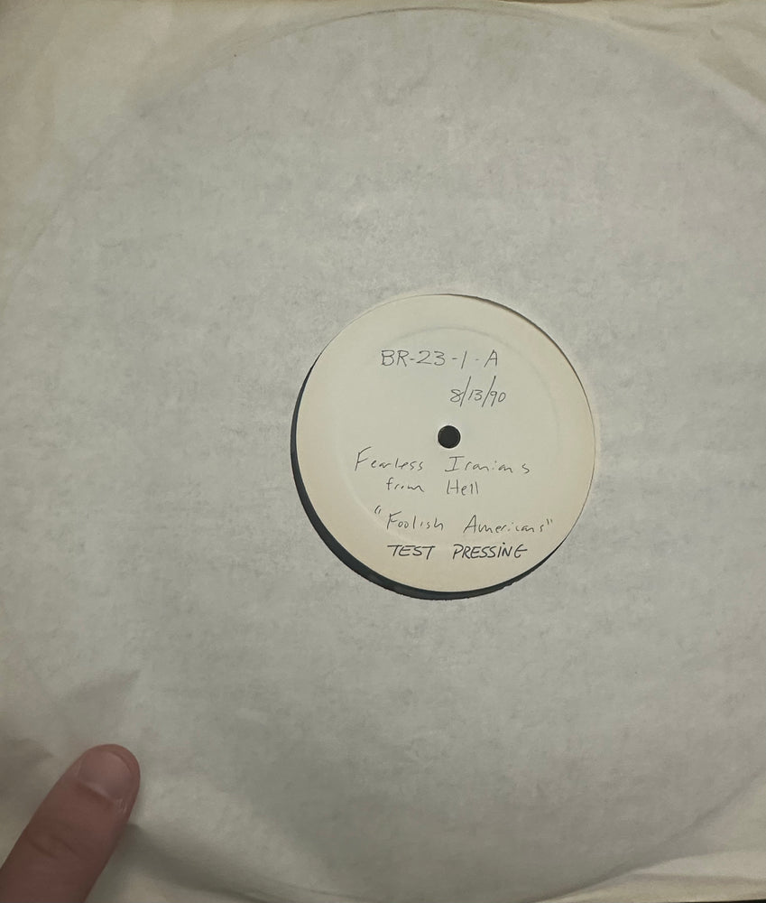 Fearless Iranians From Hell Foolish Americans (Testing Pressing)