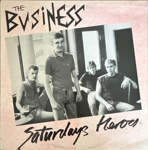 The Business Saturdays Heroes (First Pressing)