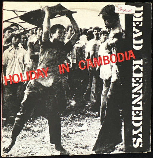 Dead Kennedys Holiday In Cambodia (First Pressing)