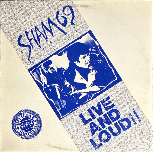 Sham 69 Live and Loud!! (First Pressing) (First Pressing)