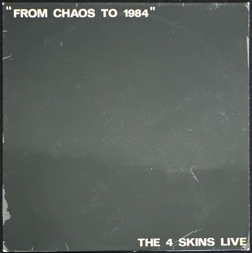 The 4 Skins From Chaos To 1984