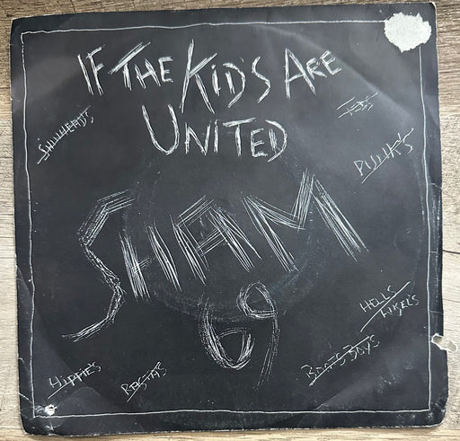 Sham 69 If the Kids Are United (7")